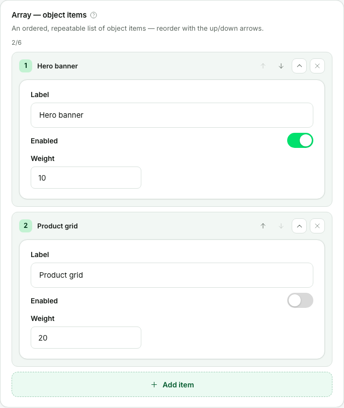 The array field: two collapsible rows titled by their Label child, with reorder arrows and an Add item button