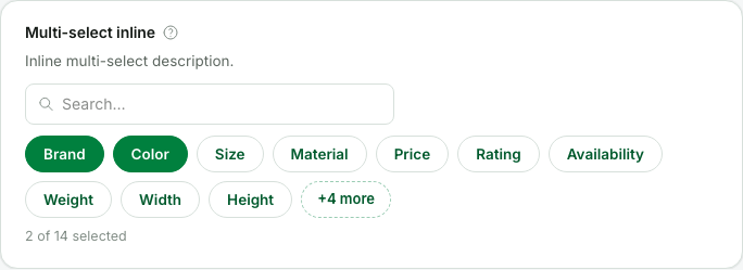 The multi-select field: a search box, toggle chips with two selected, a +4 more overflow toggle, and a 2 of 14 selected counter