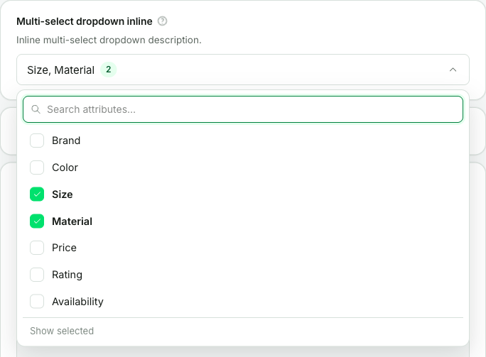 The multi-select dropdown open: the trigger reading Size, Material with a count of 2, a Search attributes box, a checkbox list with Size and Material ticked in green, and a Show selected button at the bottom