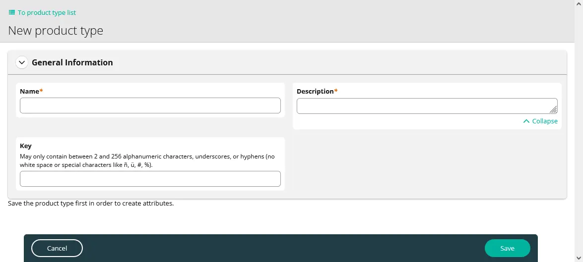 Page to enter basic information about the product type, such as name, description and unique key